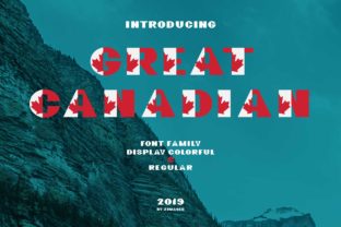 Great Canadian Family: A Typeface That Captures Canadian Spirit