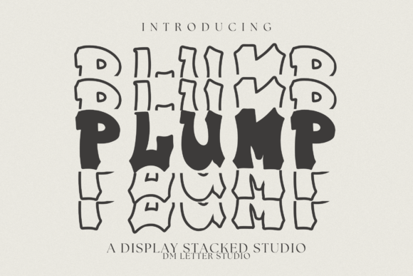 Plump Stacked: The Bold Font for High-Impact Visuals